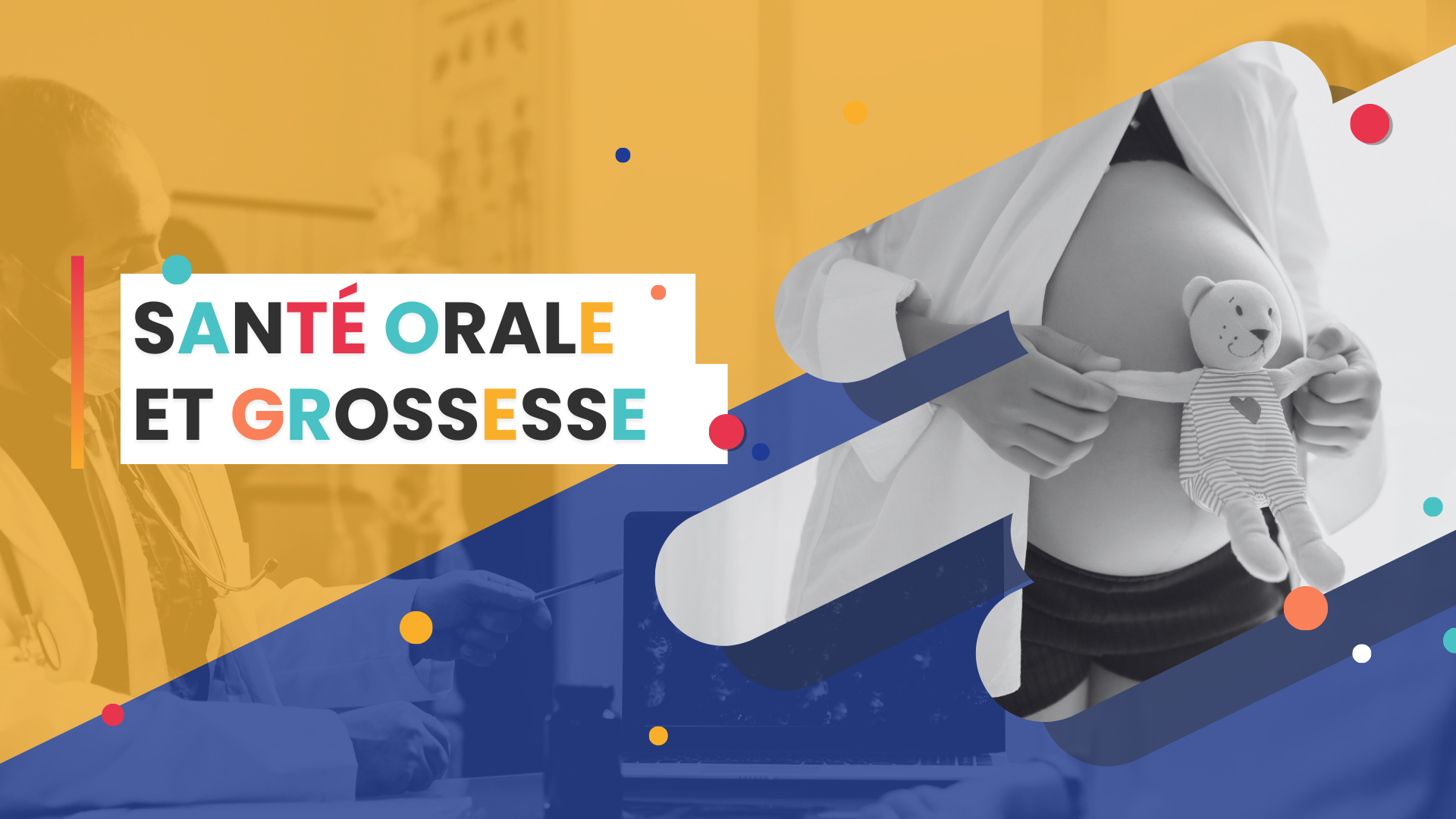 Grossesse et santé orale