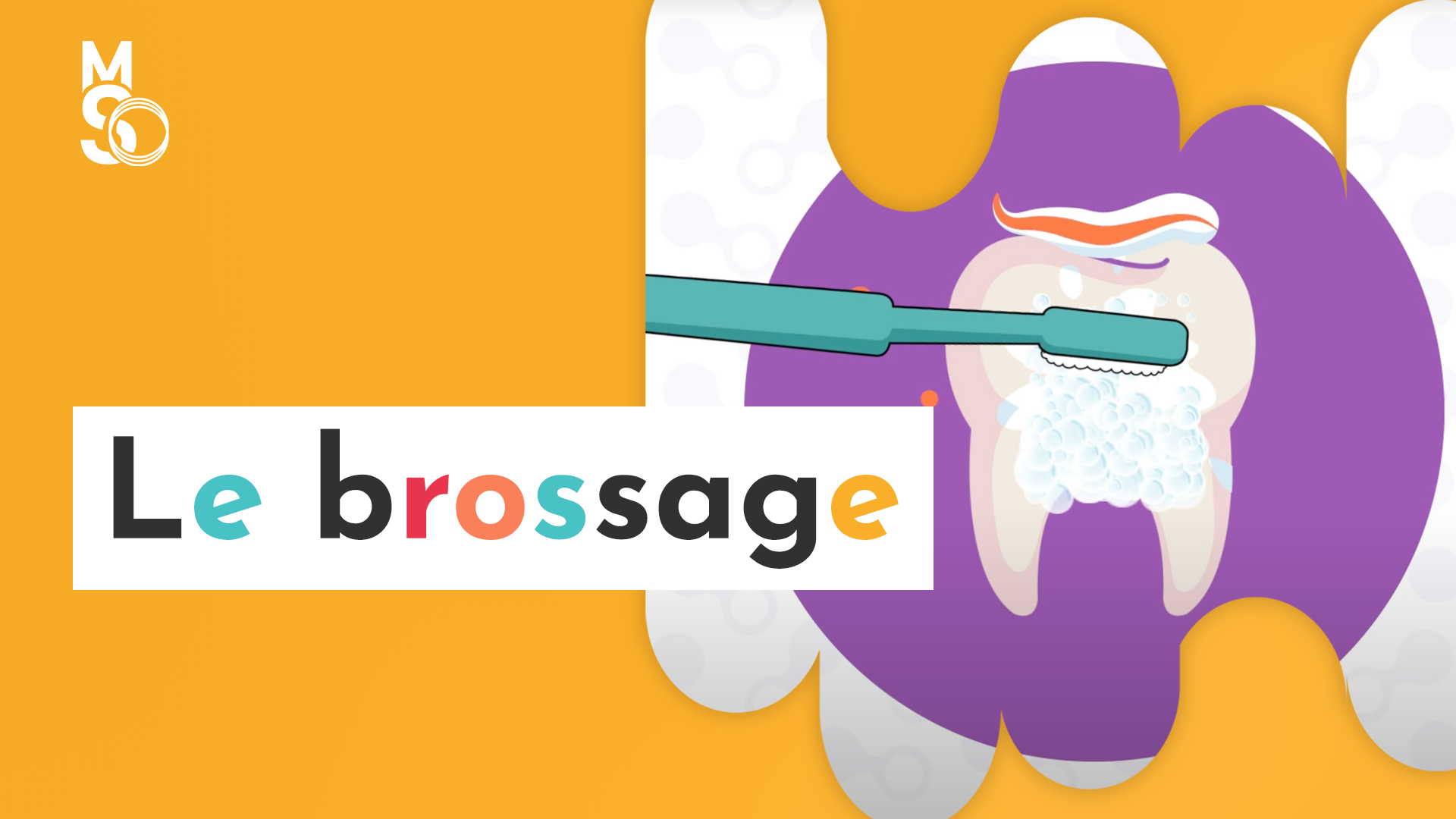Le brossage dentaire