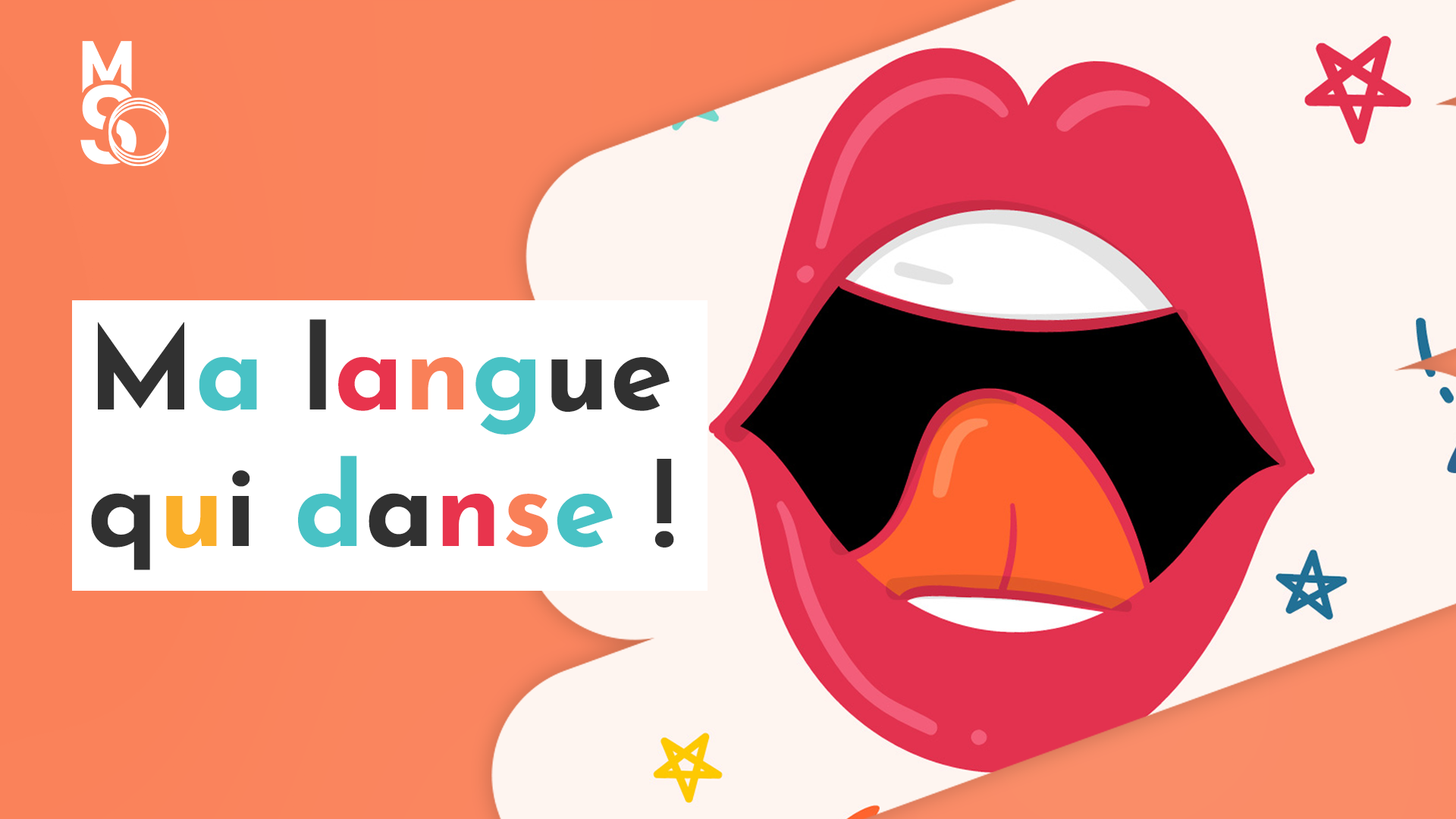 Ma langue qui danse !
